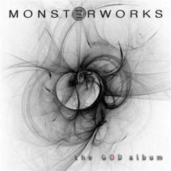 Monsterworks : The God Album